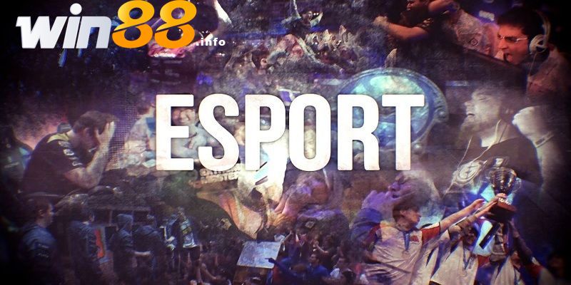 Hãy tham gia sảnh Esports tại Win88 ngay hôm nay